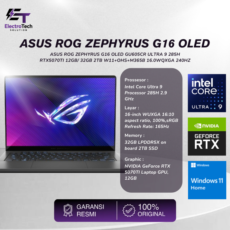 ASUS ROG ZEPHYRUS G16 OLED GU605CR ULTRA 9 285H RTX5070TI 12GB/ 32GB 2TB W11+OHS+M365B 16.0WQXGA 240