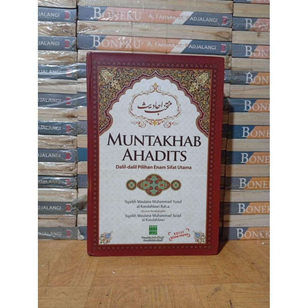 BUKU ORIGINAL - MUNTAKHAB AHADITS DALIL DALIL PILIHAN ENAM SIFAT UTAMA