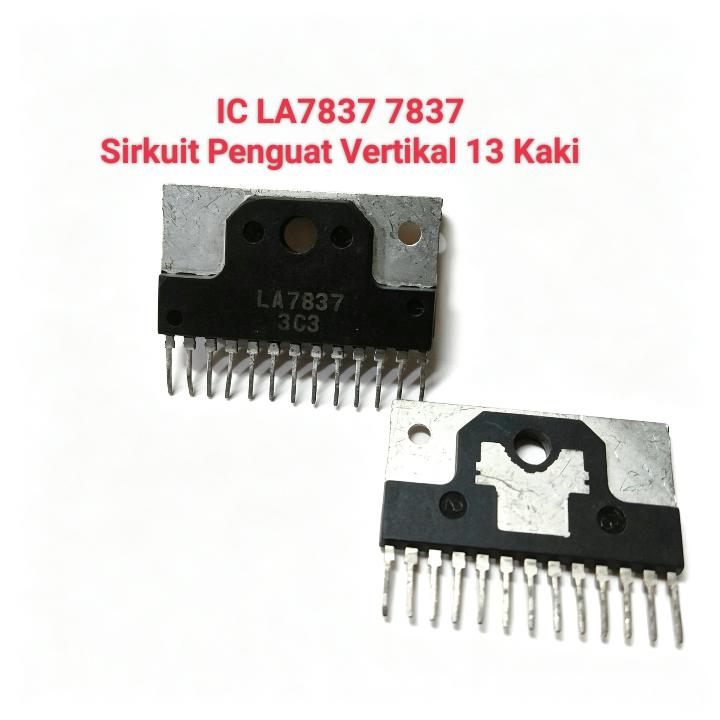 IC Vertikal LA7837 13 Kaki – Penguat Defleksi Vertikal TV Tabung