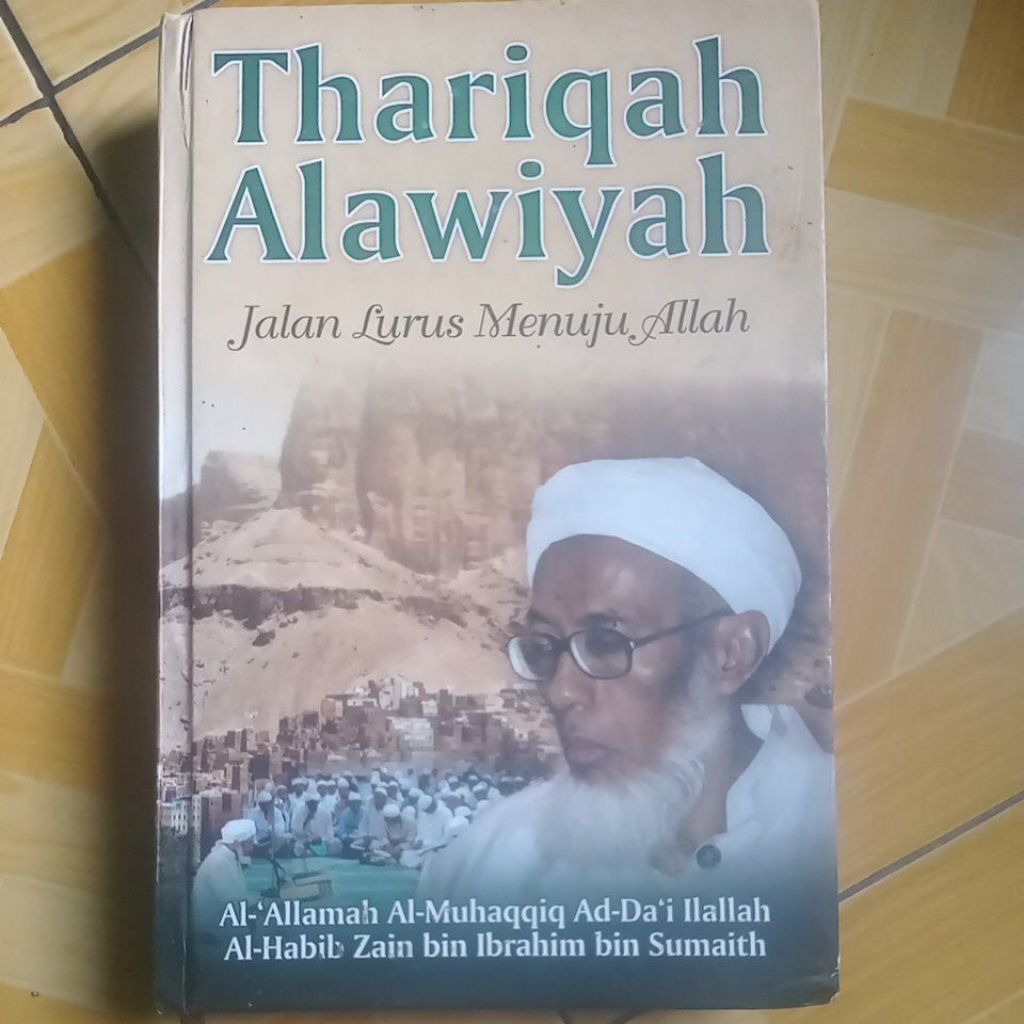 Thariqah Alawiyah Jalan Lurus Menuju Allah