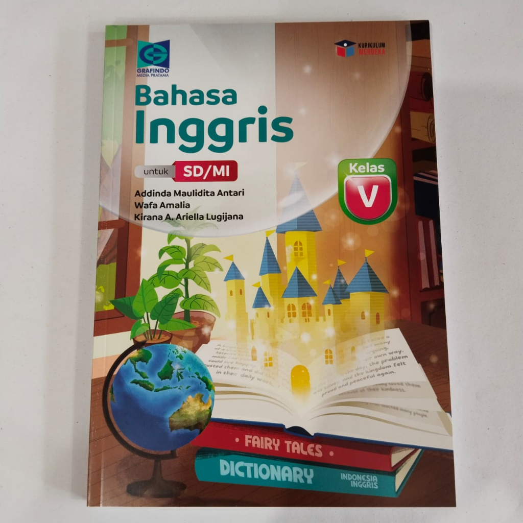 BAHASA INGGRIS KELAS 5 SD GRAFINDO KURIKULUM MERDEKA | BAHASA INGGRIS KELAS 5 GRAFINDO