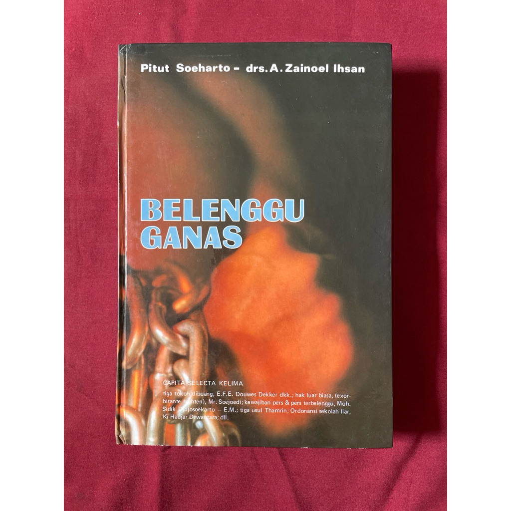Belenggu Ganas By Pitut Soeharto dan Drs. A. Zainoel Ihsan