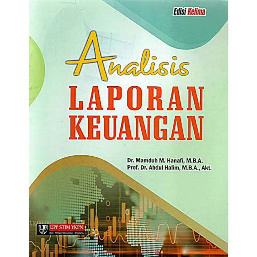 Analisis laporan keuangan edisi kelima mamduh hanafi
