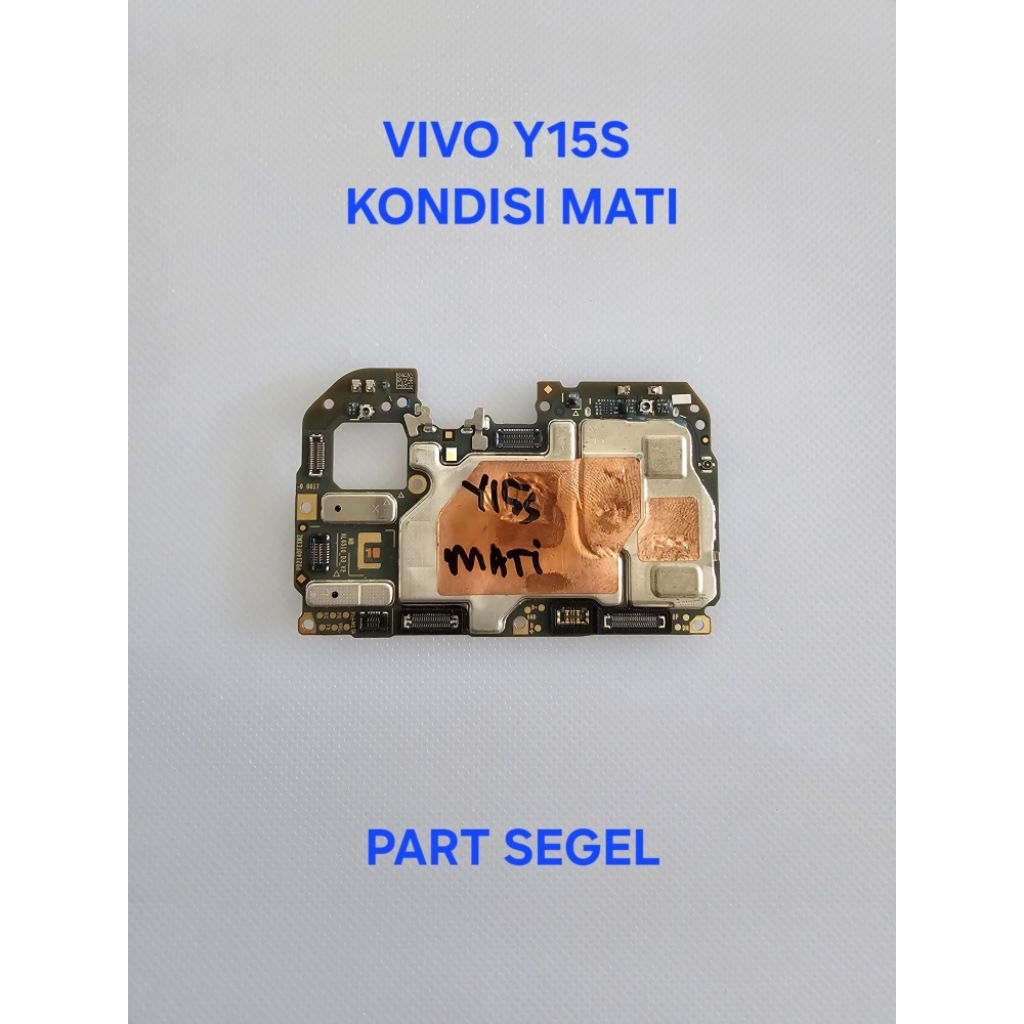 mesin mati VIVO Y15S  | kondisi mati | part segel