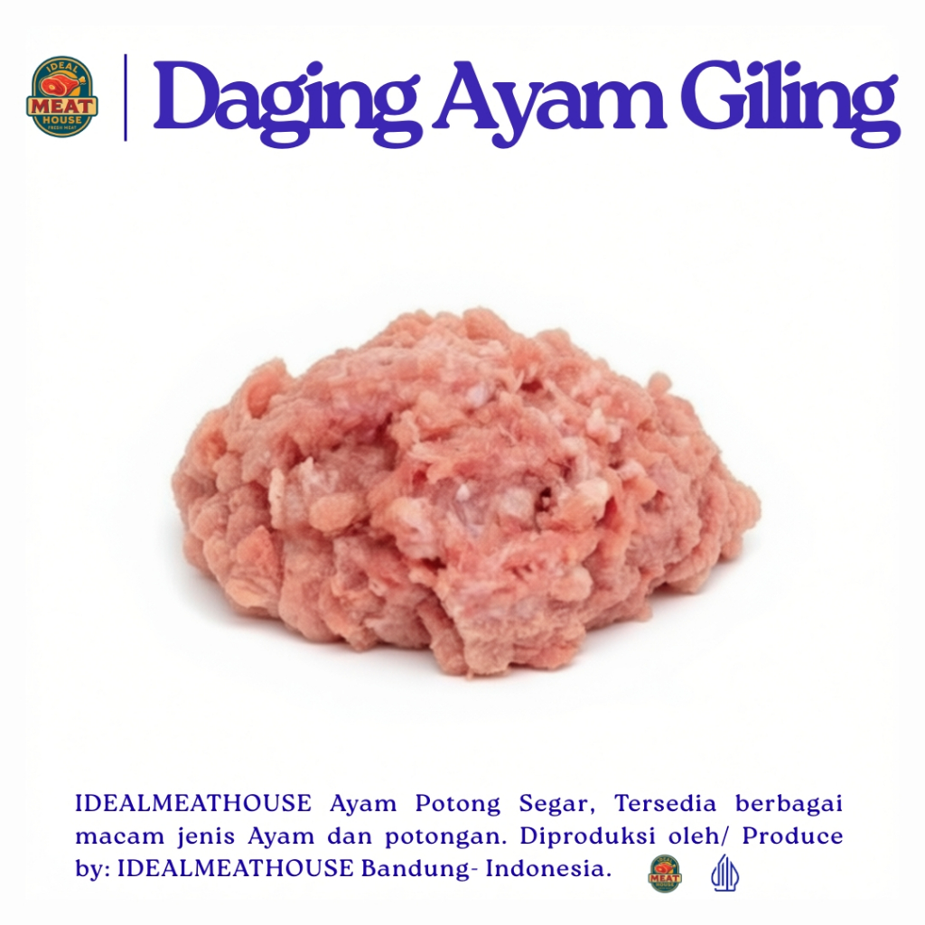 Ideal Meat House - Daging Ayam Giling Fresh Minced Chicken Halal Premium Cincang Untuk Dimsum Nugget