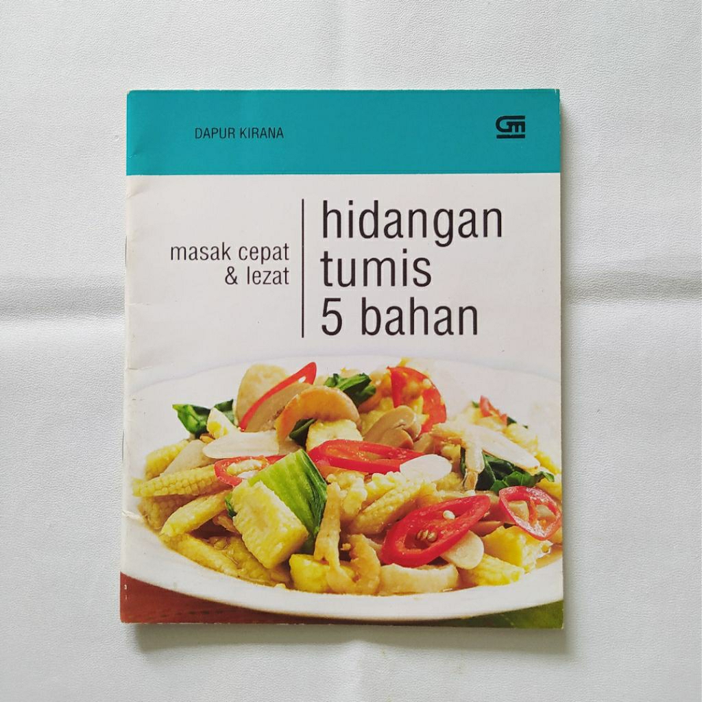 [BUKU BEKAS] MASAK CEPAT & LEZAT: HIDANGAN TUMIS LIMA BAHAN - DAPUR KIRANA