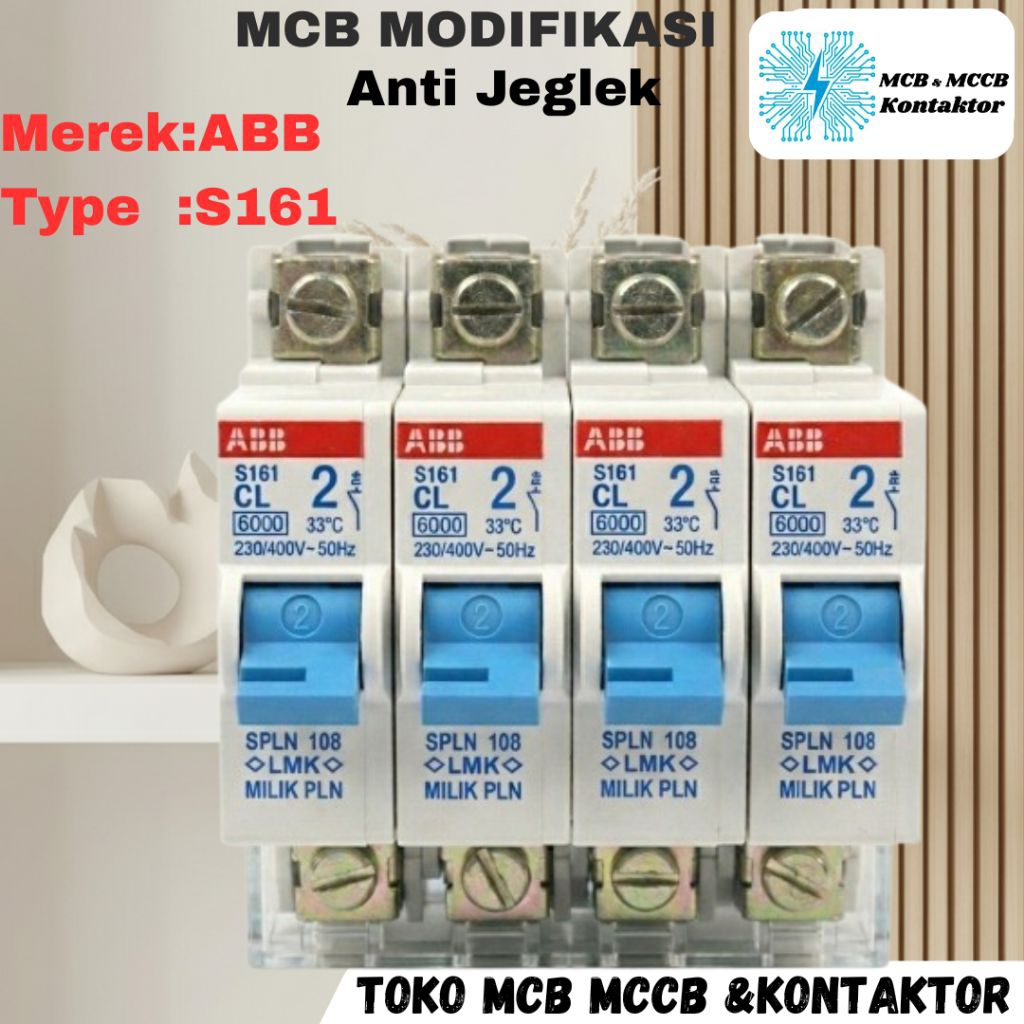 MCB Modif ABB S161 anti jeglek modifikasi