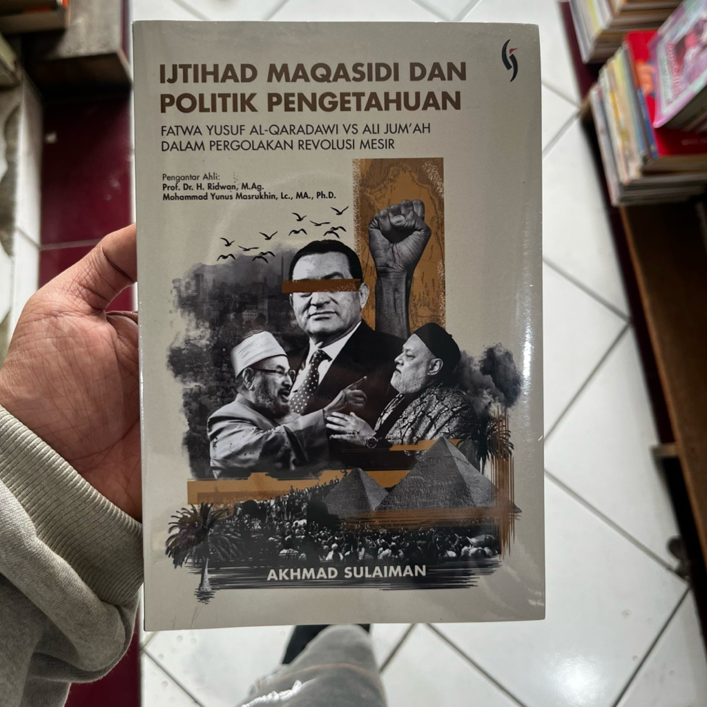 IJTIHAD MAQASIDI DAN POLITIK PENGETAHUAN - AKHMAD SULAIMAN - YUSUF AL-QARADAWI