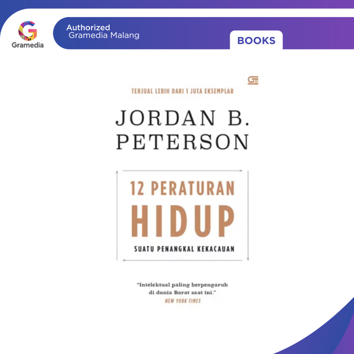 Gramedia Malang - 12 PERATURAN HIDUP: SUATU PENANGKAL KEKACAUAN