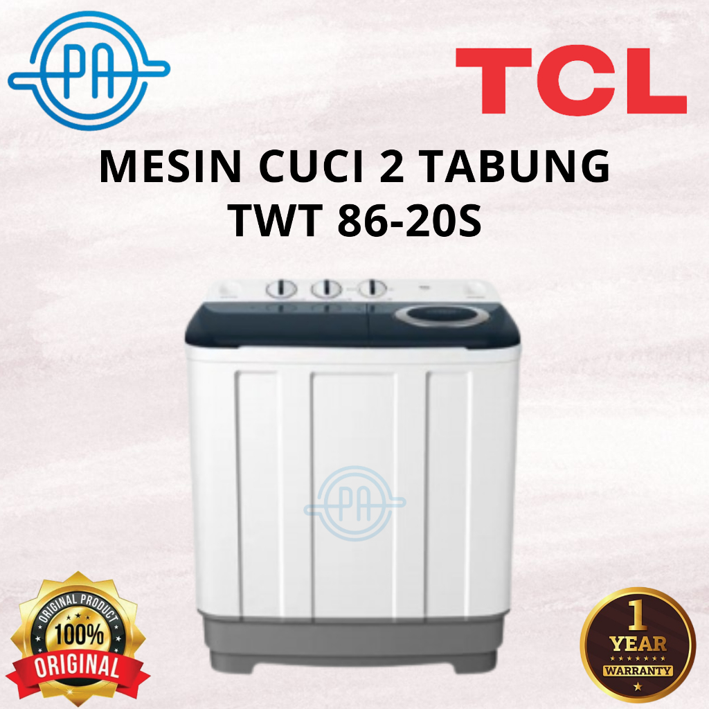 TCL MESIN CUCI 2 TABUNG TWIN TUB TWT86-20S / TWT 86 20S 8KG
