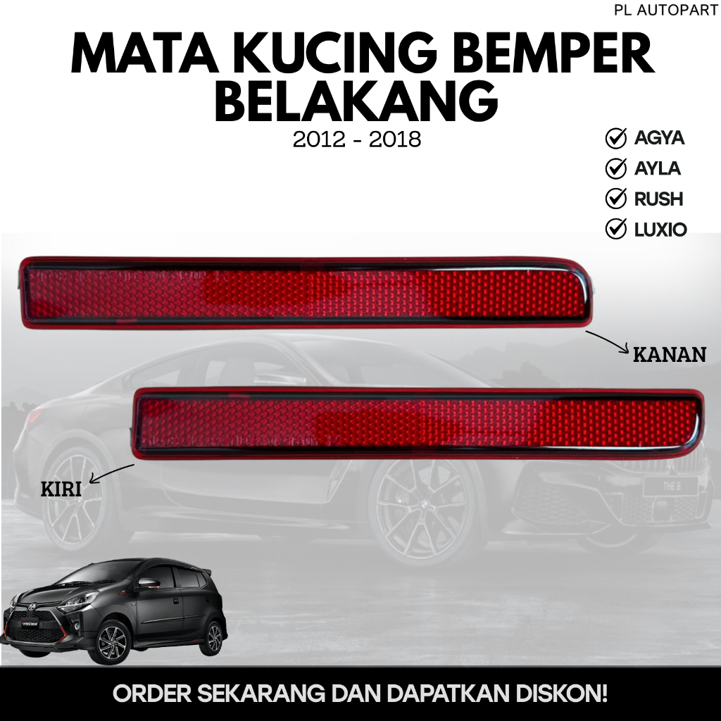 MATA KUCING BEMPER BELAKANG AGYA AYLA RUSH LUXIO 2012 - 2018