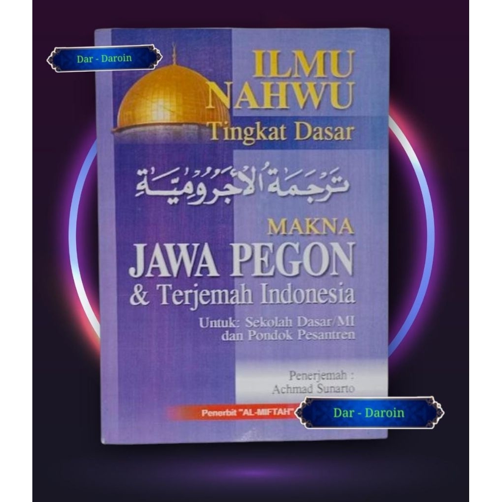 Terjemah Matan Jurumiyah • 3 Bahasa • Jawa Pegon Indonesia