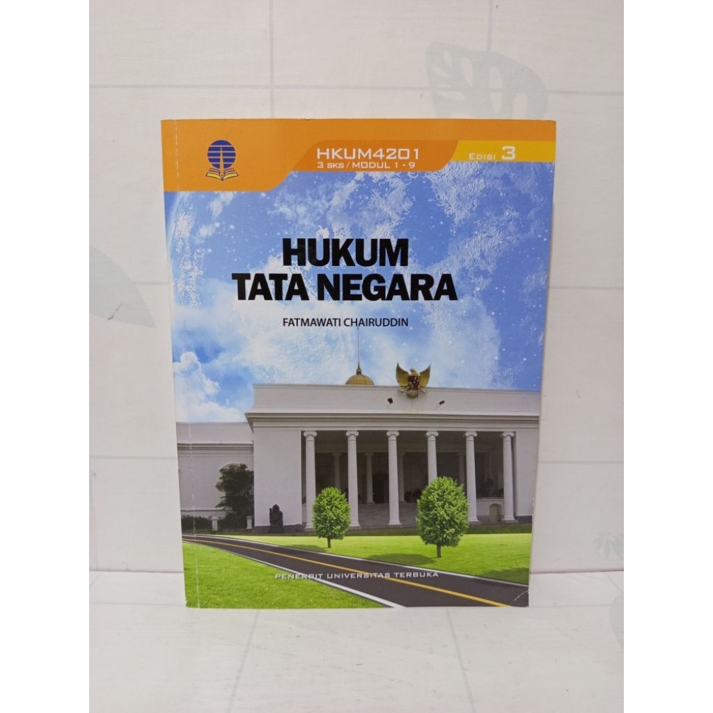 Buku UT Hukum Tata Negara by Fatmawati Chairuddin Edisi 3