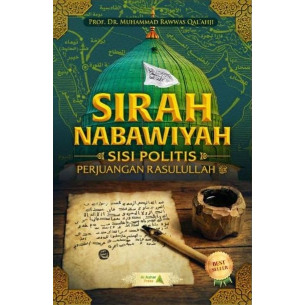 Buku Sirah Nabawiyah | Sisi Politis Perjuangan Rasulullah