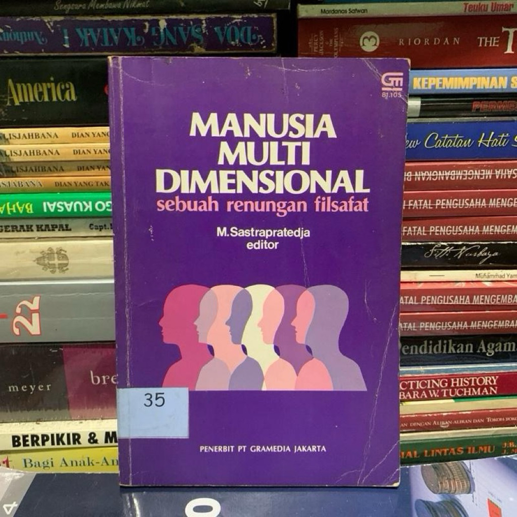 Manusia multi dimensional sebuah renungan gilsafat by M sastrapratedja ORIGINAL