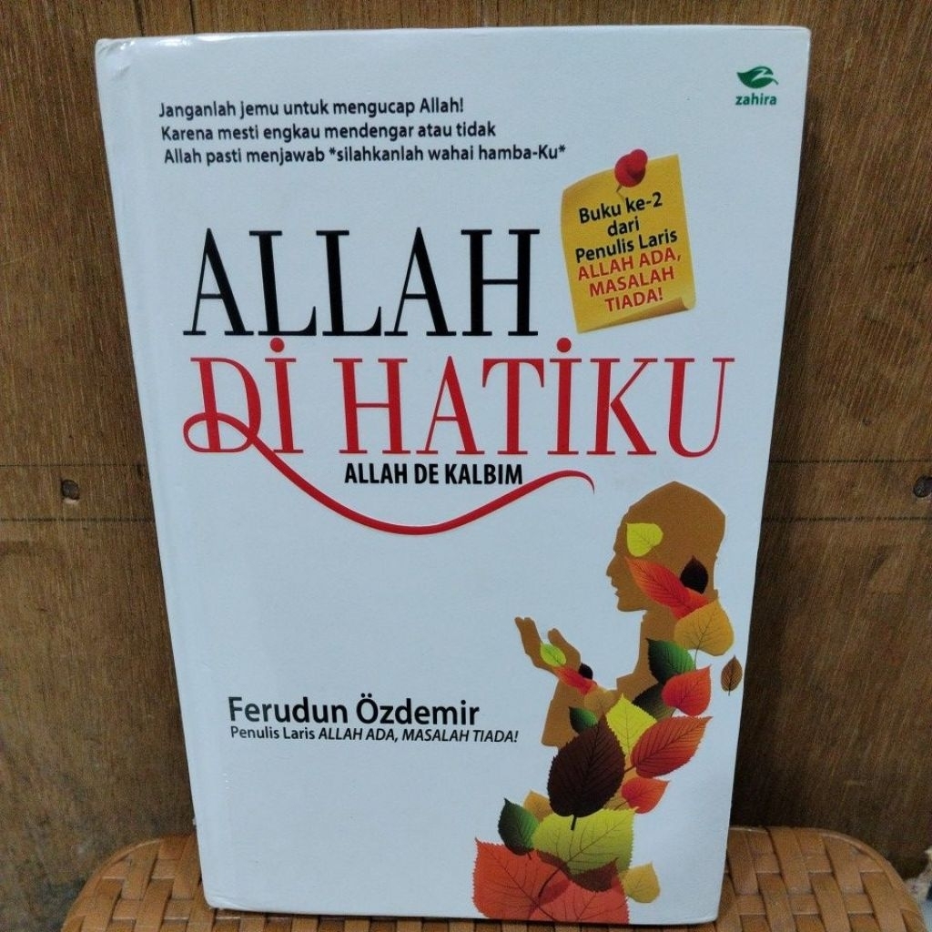 BUKU BARU ORIGINAL SEGEL ALLAH DI HATIKU(ALLAH DE KALBIM/Ferudun Ozdemir(ALLAH ADA,MASALAH TIADA