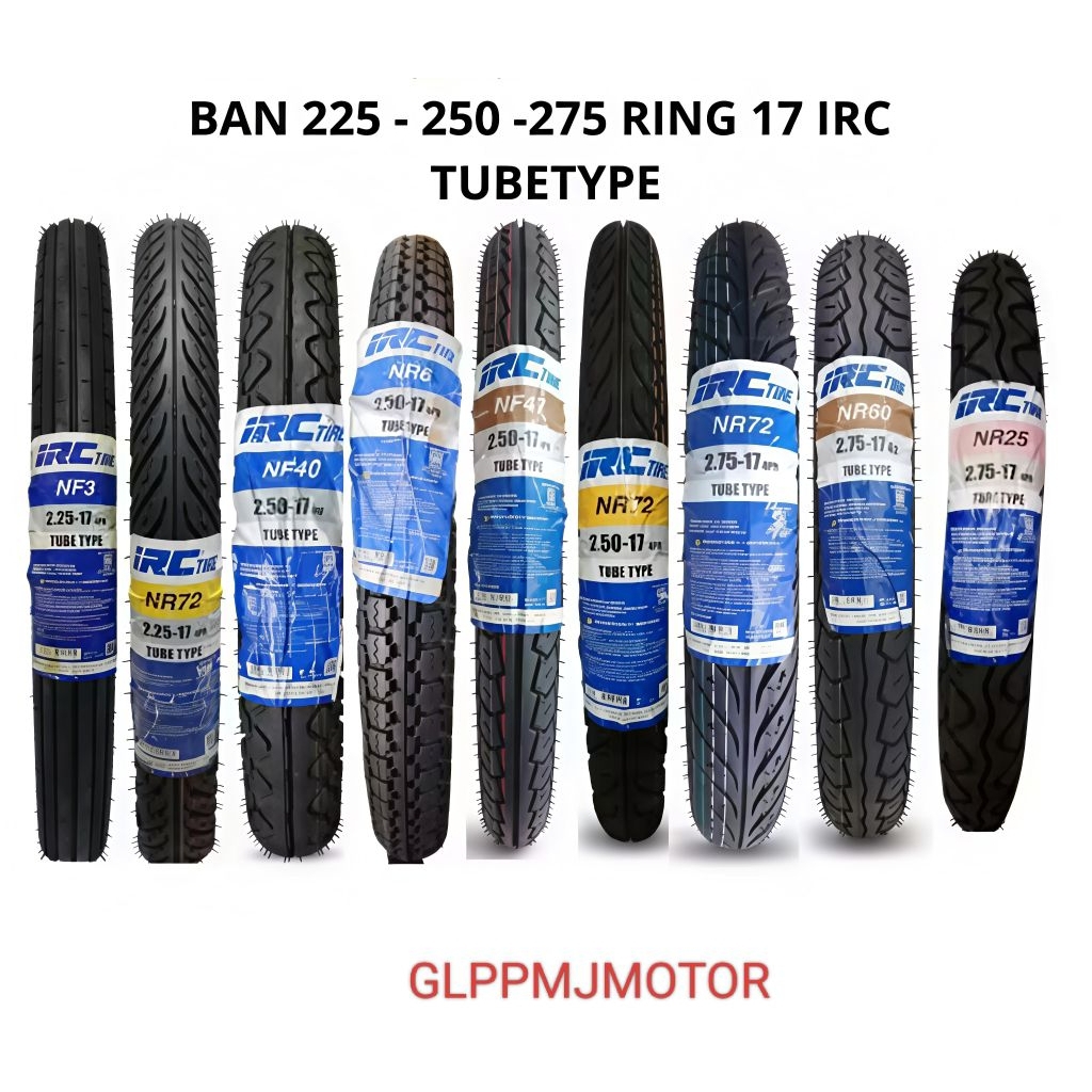 BAN LUAR IRC 250 275 - 17 2.50 2.75 RING 17 NF47 NR60 NF40 NR6 NF6 SP1 NR72 NR25 NR21 TUBETYPE BAN I