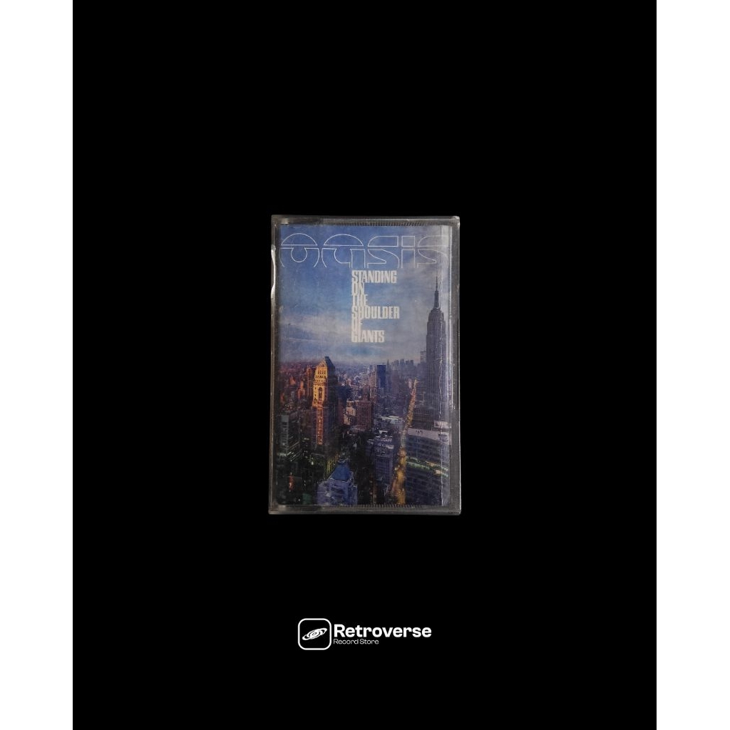 Kaset Oasis Standing on the Shoulder of Giants