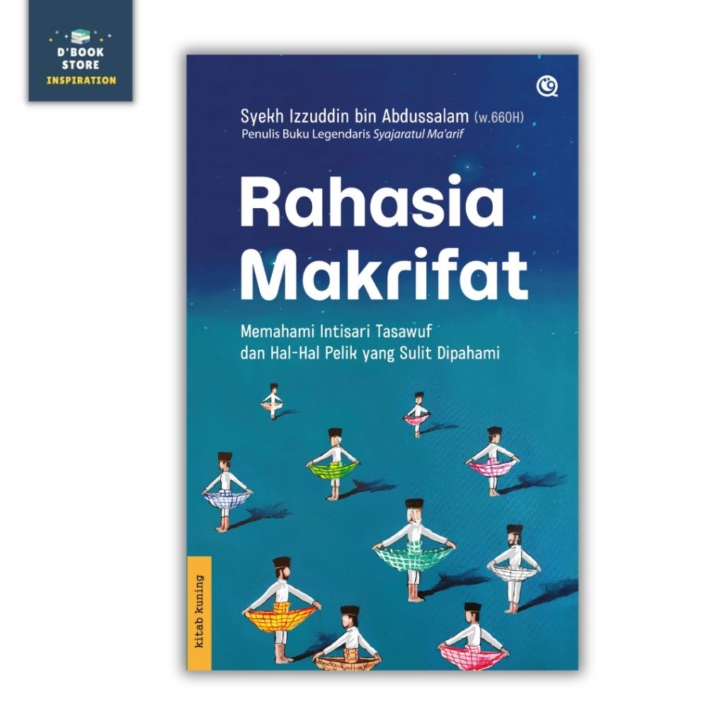 Rahasia Makrifat - Syekh Izzuddin bin Abdussalam - Qaf - Dbookstore