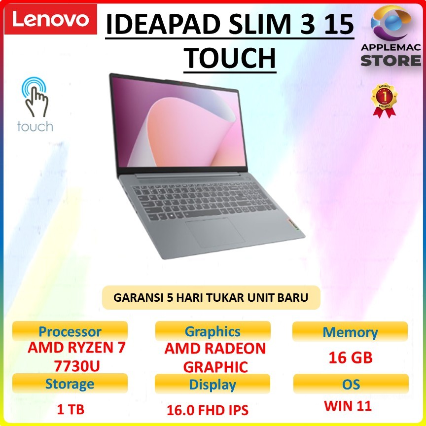 LENOVO IDEAPAD SLIM 3 15 TOUCH RYZEN 7 7730U 16GB 1TB W11 15.6FHD