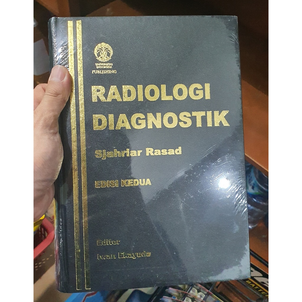 Buku Ajar Ilmu Radiologi Diagnostik Universitas Indonesia UI Dokter Radiologi Klinis Universitas Ind
