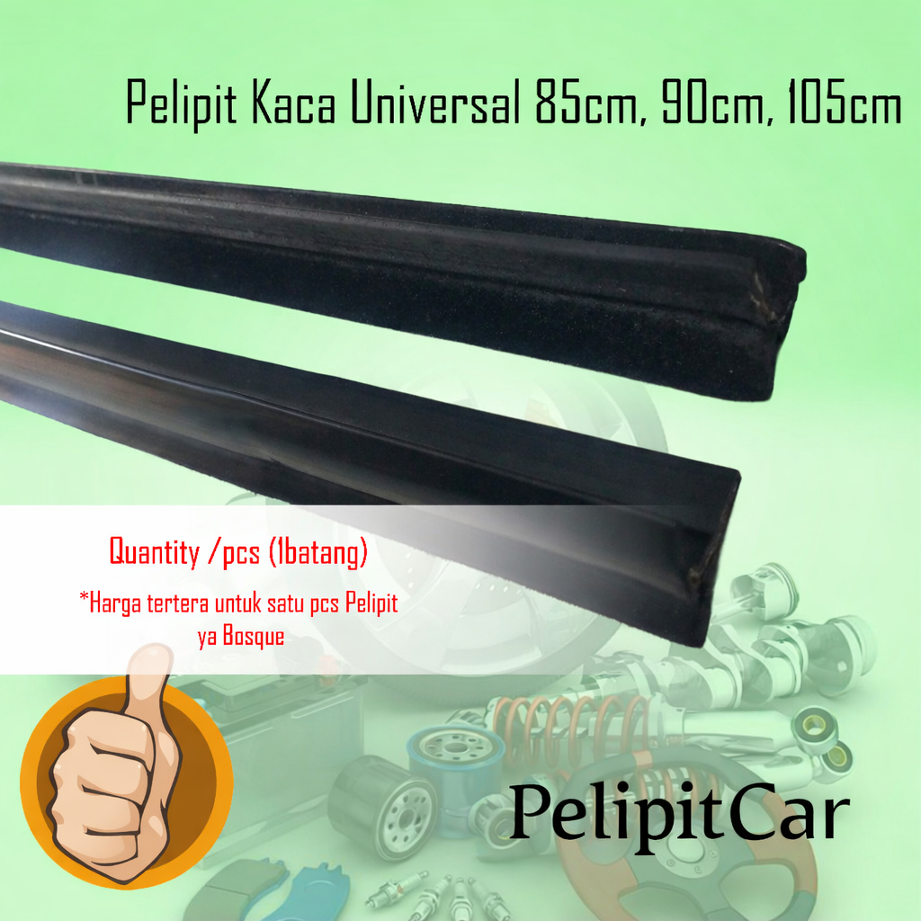 LIST PINTU KACA MOBIL PELIPIT PINTU KACA MOBIL UNIVERSAL PANJANG 85 90 105 CM