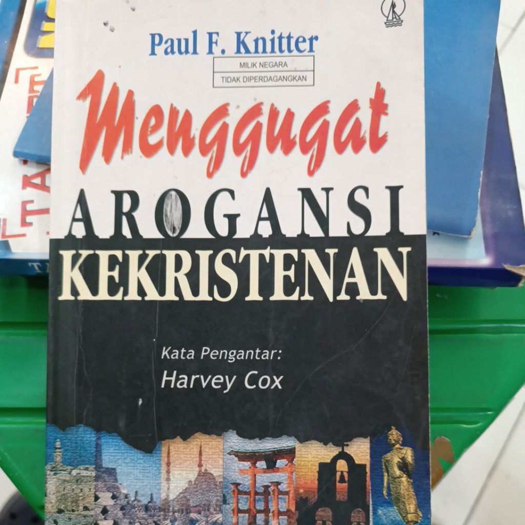 BUKU MENGGUGAT AROGANSI KEKRISTENAN