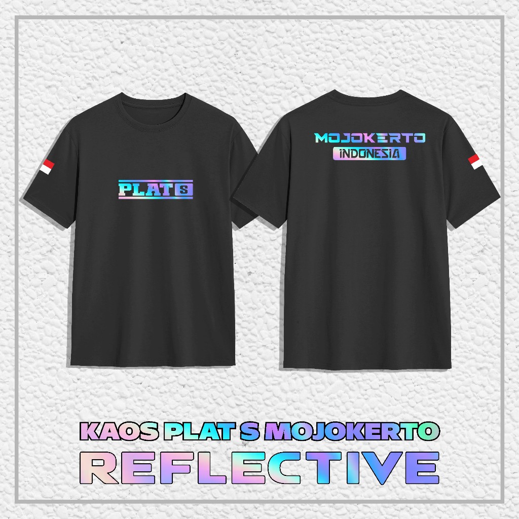 Kaos Baju PLAT S MOJOKERTO "REFLEKTIF MENYALA" || Kaos Distro PLAT S MOJOKERTO Combed 24s