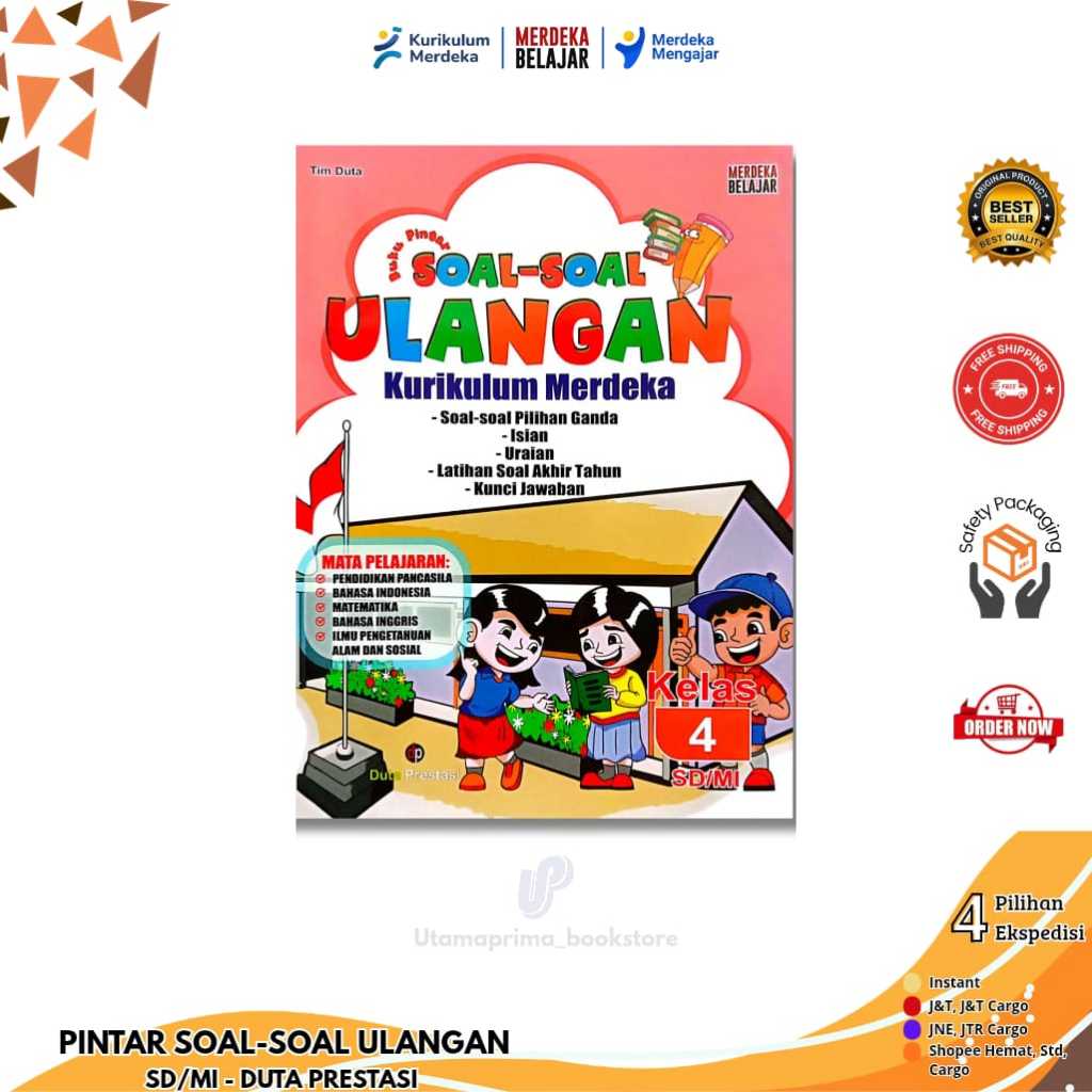 BUKU PINTAR SOAL-SOAL ULANGAN & KUNCI JAWABAN KELAS 4 KURIKULUM PENGGERA-MERDEKA SD/MI PENERBIT: DUT