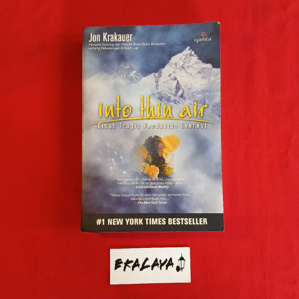 Buku Jurnalisme  INTO THIN AIR (Kisah Tragis Pendakian Everest) — Jon Krakauer