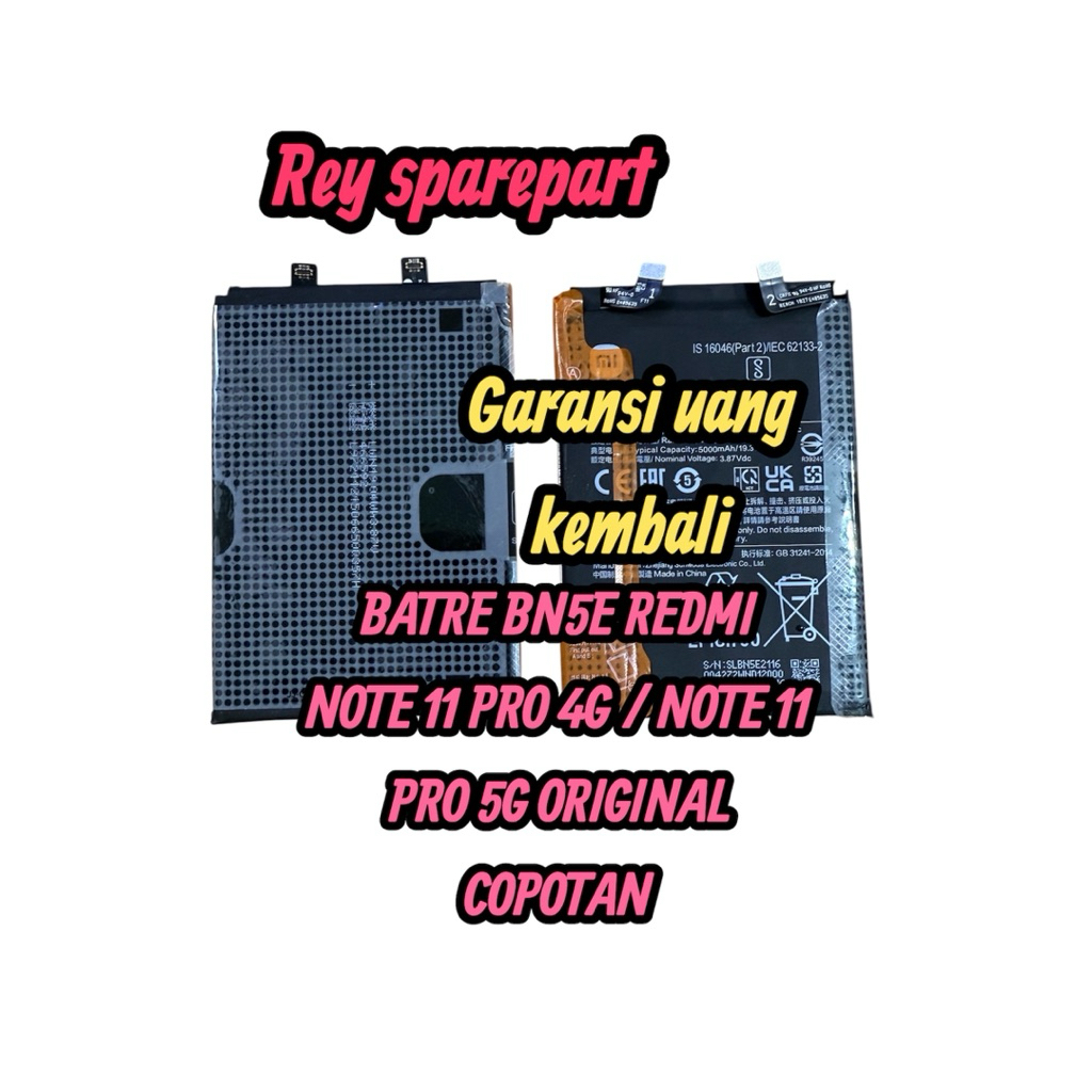 BATERAI BATRE BATTERY BN5E REDMI NOTE 11 PRO 4G / NOTE 11 PRO 5G ORIGINAL COPOTAN jos