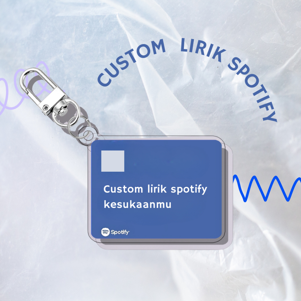 CUSTOM Spotify Acrylic Keychain Lirik Lagu – Gantungan Kunci Akrilik Custom Lagu Favorit Spotify Mus