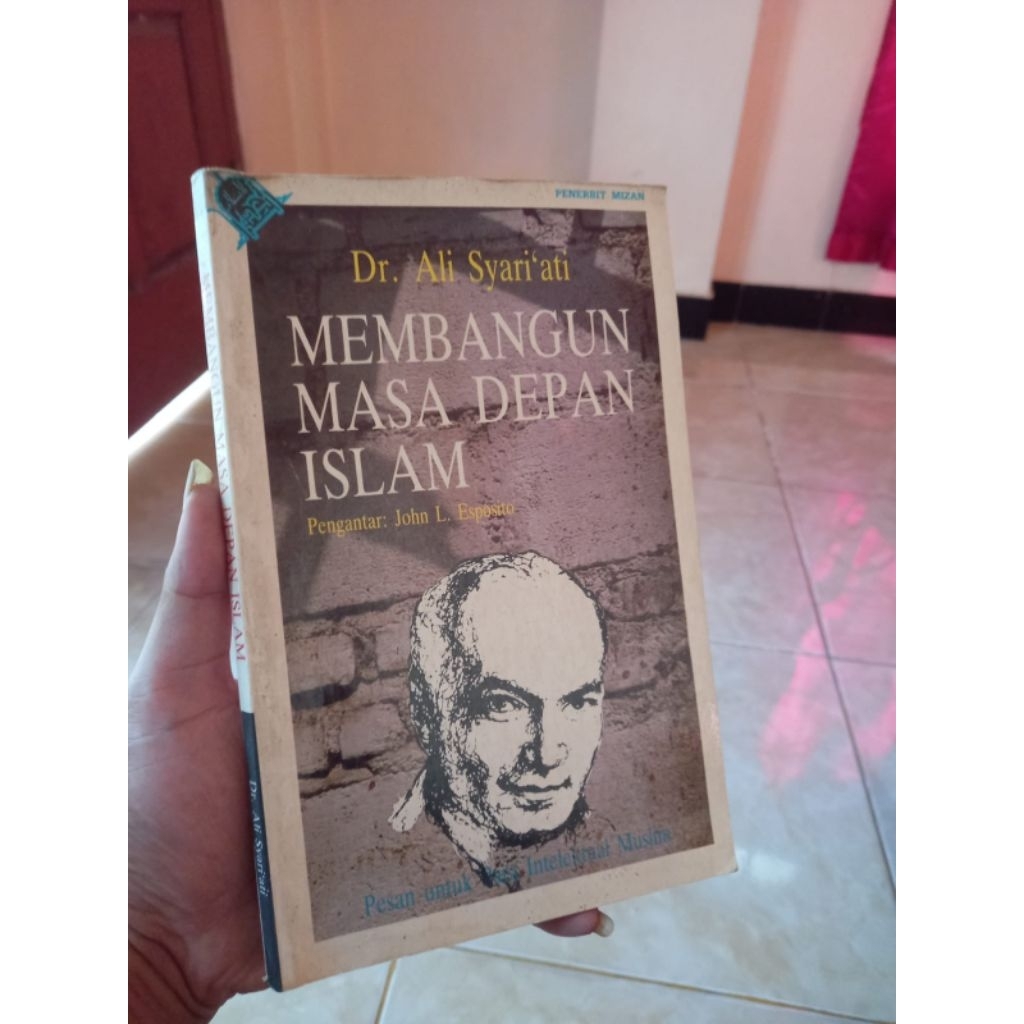 preloved original|IRAN| MEMBANGUN MASA DEPAN ISLAM - Ali Syariati