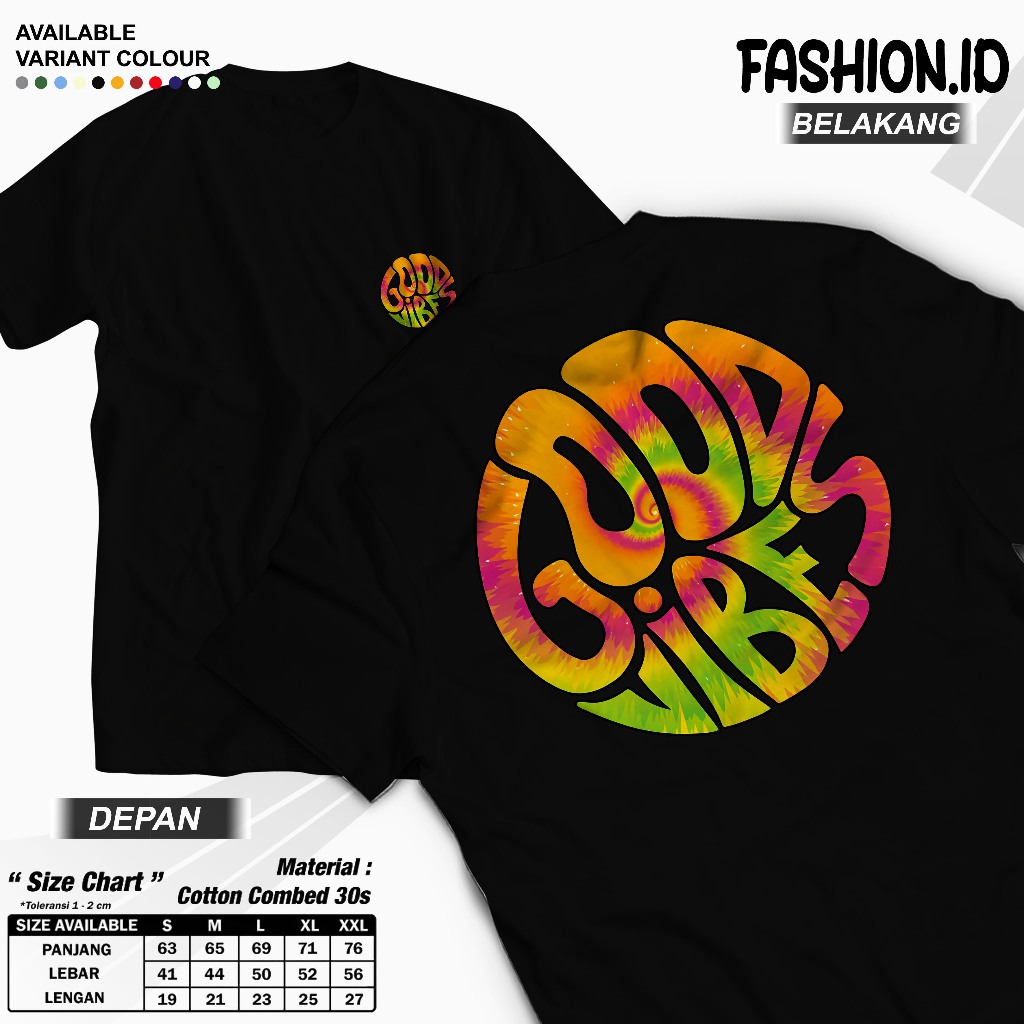 Baju kaos distro terbaru Good vibes menyala pria wanita