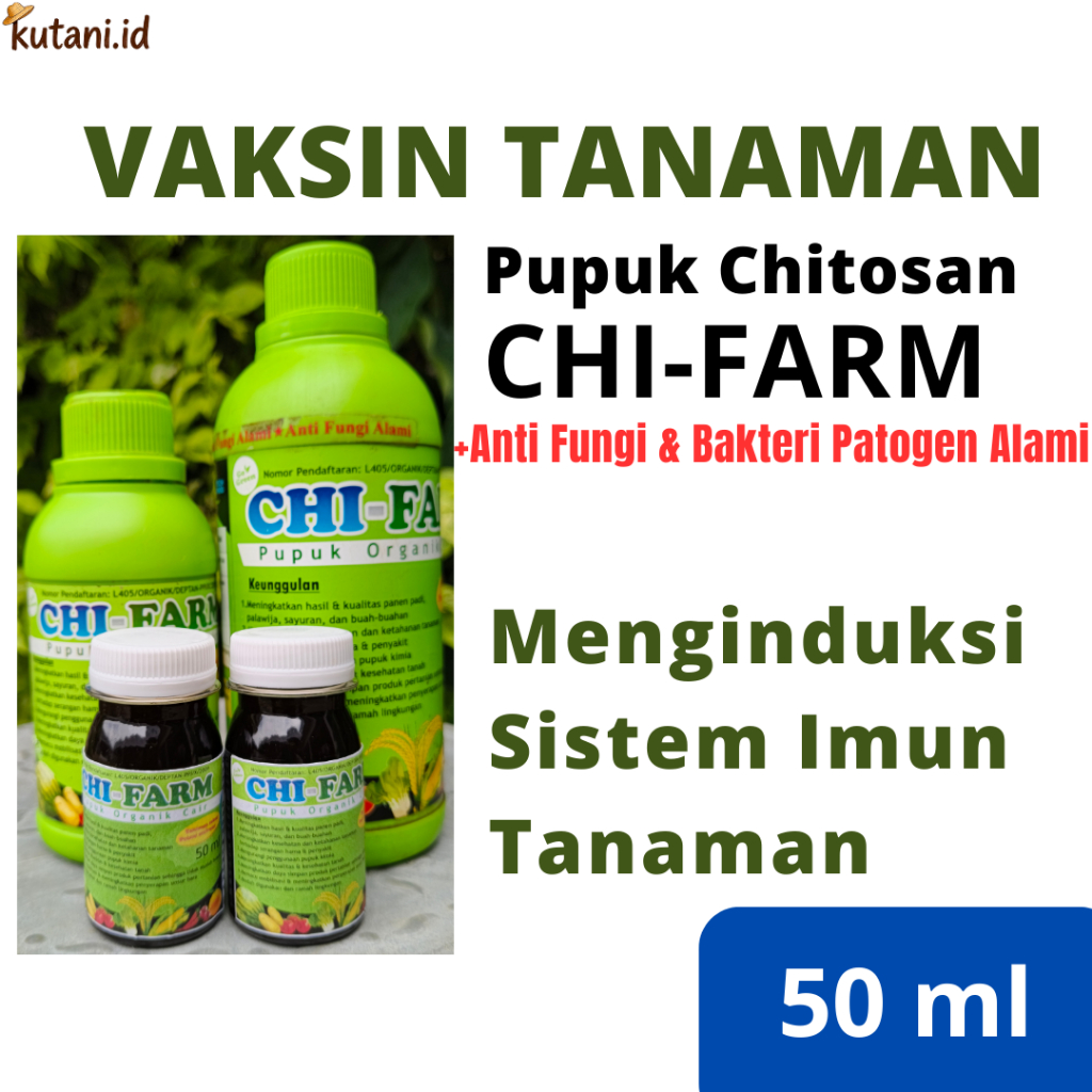 Pupuk Organik Chitosan Chi-Farm 50ml - Meningkatkan imun tanaman dari jamur dan bakteri patogen