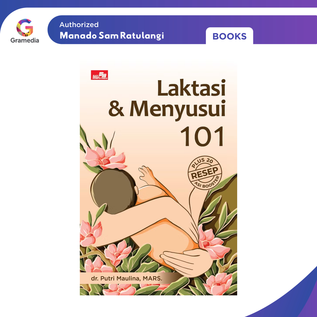 Gramedia Manado-Laktasi & Menyusui 101