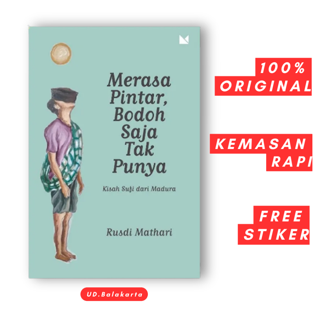 Merasa Pintar Bodoh Saja Tak Punya