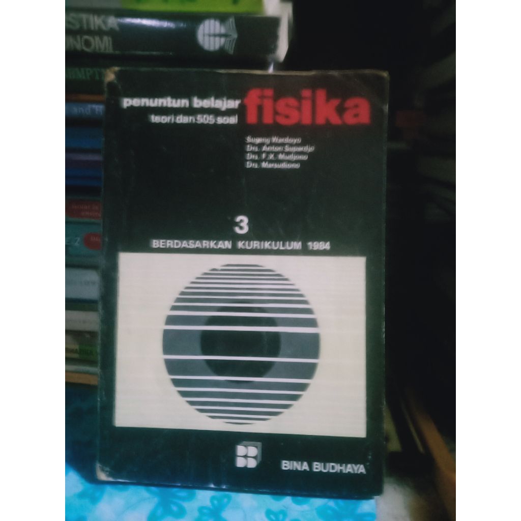 buku Penuntun belajar Fisika 3 berdasarkan kurikulum 1984
