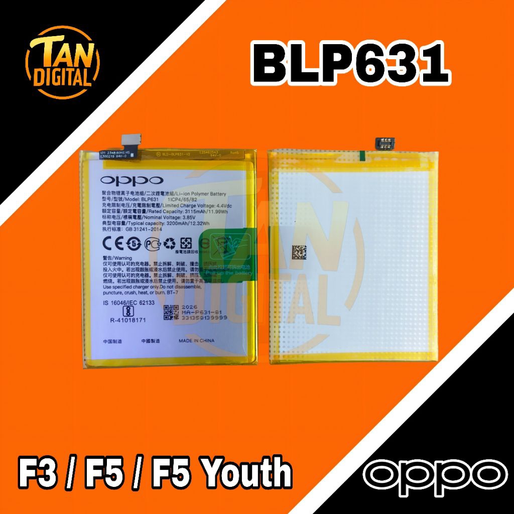 BATERAI BLP631 OPPO F3 / OPPO F5 / OPPO F5 YOUTH