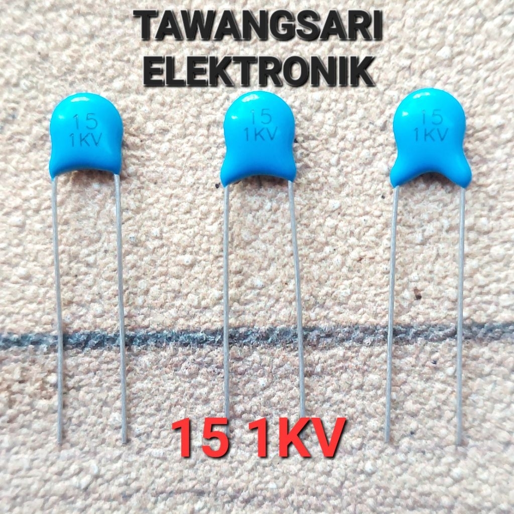 Kapasitor 15 1KV Keramik 15PF 1000V Capasitor