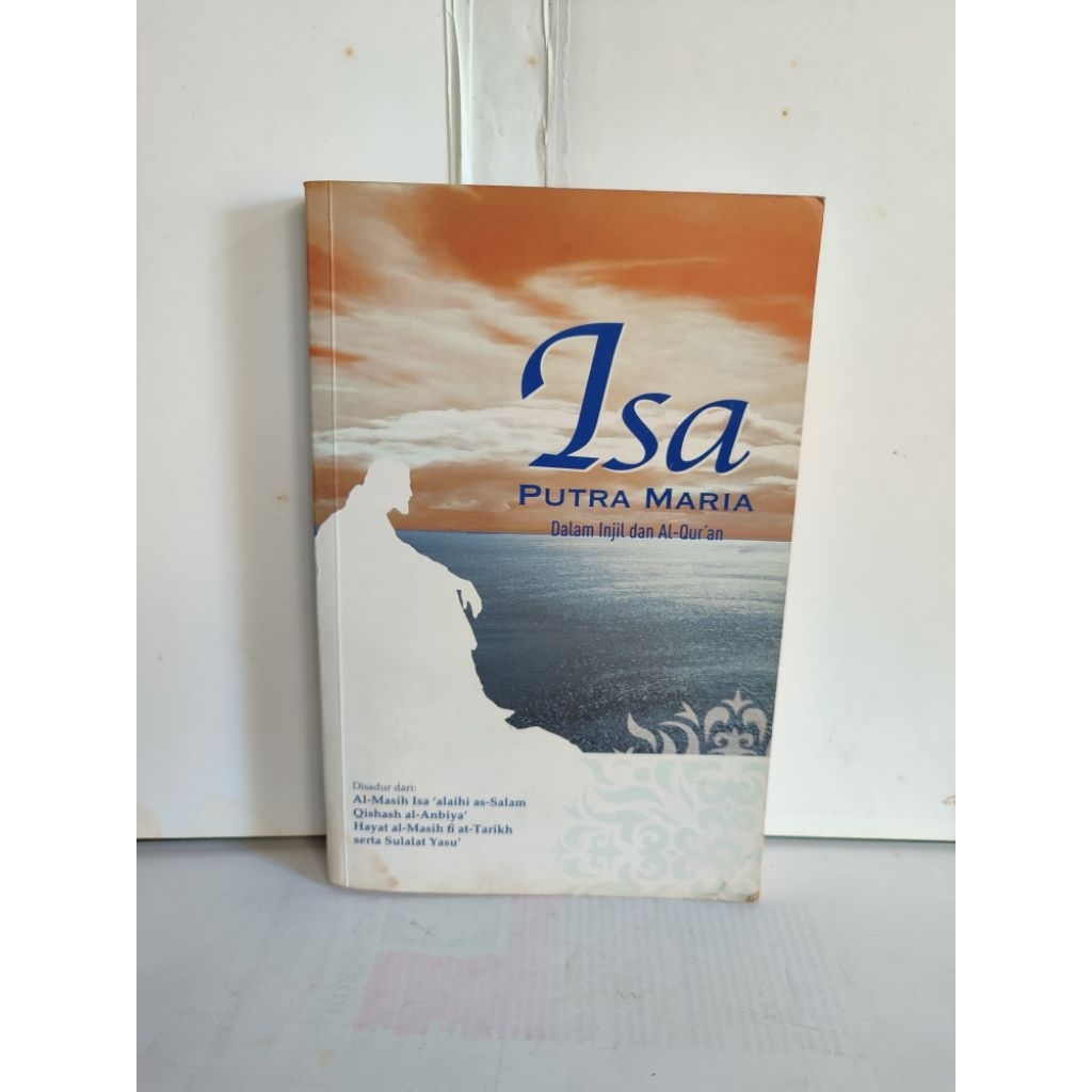 ISA putra Maria. dalam injil dan alquran. buku islam disadur dari 4 buku