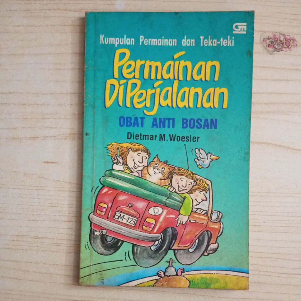 BUKU KUMPULAN PERMAINAN DAN TEKA TEKI PERMAINAN DIPERJALANAN OBAT ANTI BOSAN OLEH DIETMAR W WOESLER