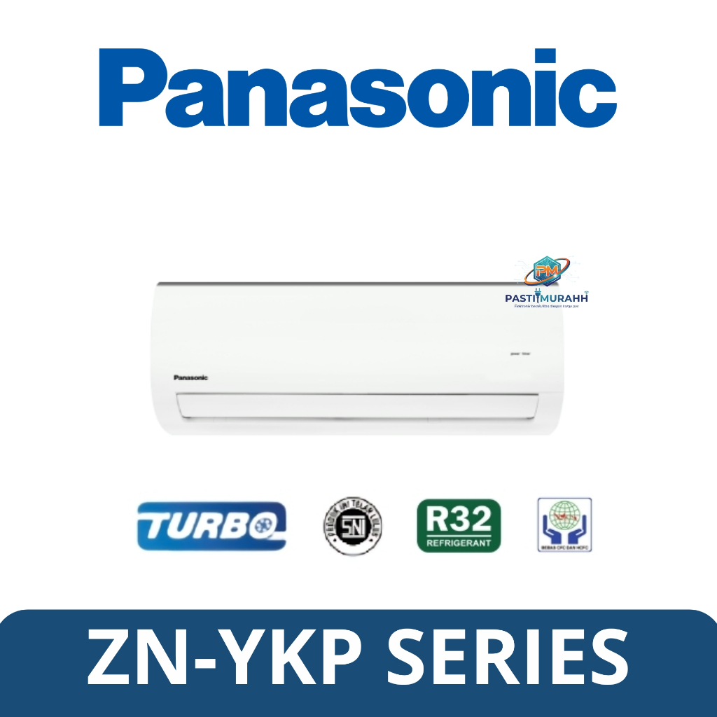 AC PANASONIC STANDAR NON INVERTER ZN-YKP SERIES / AC PANASONIC ZN-5YKP/ZN-7YKP/ZN-9YKP