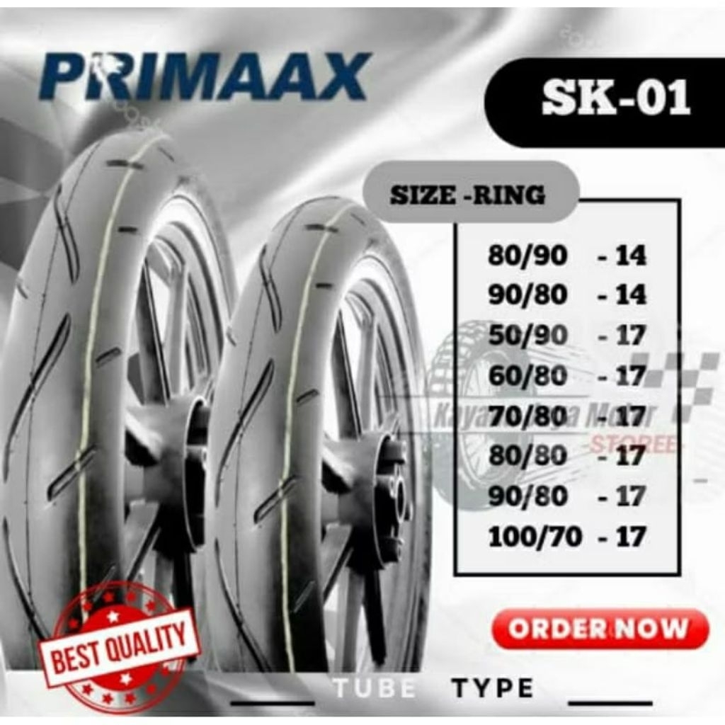 BAN PRIMAAXX SK01 SK 01 TUBETYPE SOFT COMPOUND 90/80 80/80 60/80 50/90 70/80 100/70 RING 17 DAN RING