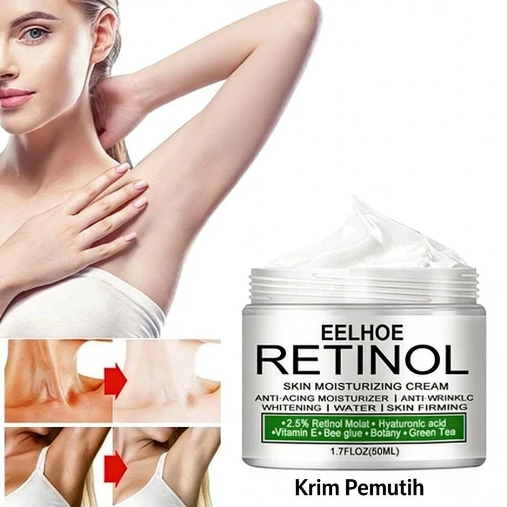 Eelhoe Retinol Whitening Cream Korea Original Asli 100% Krim Pencerah Kulit Wajah Penghilang Noda Hi