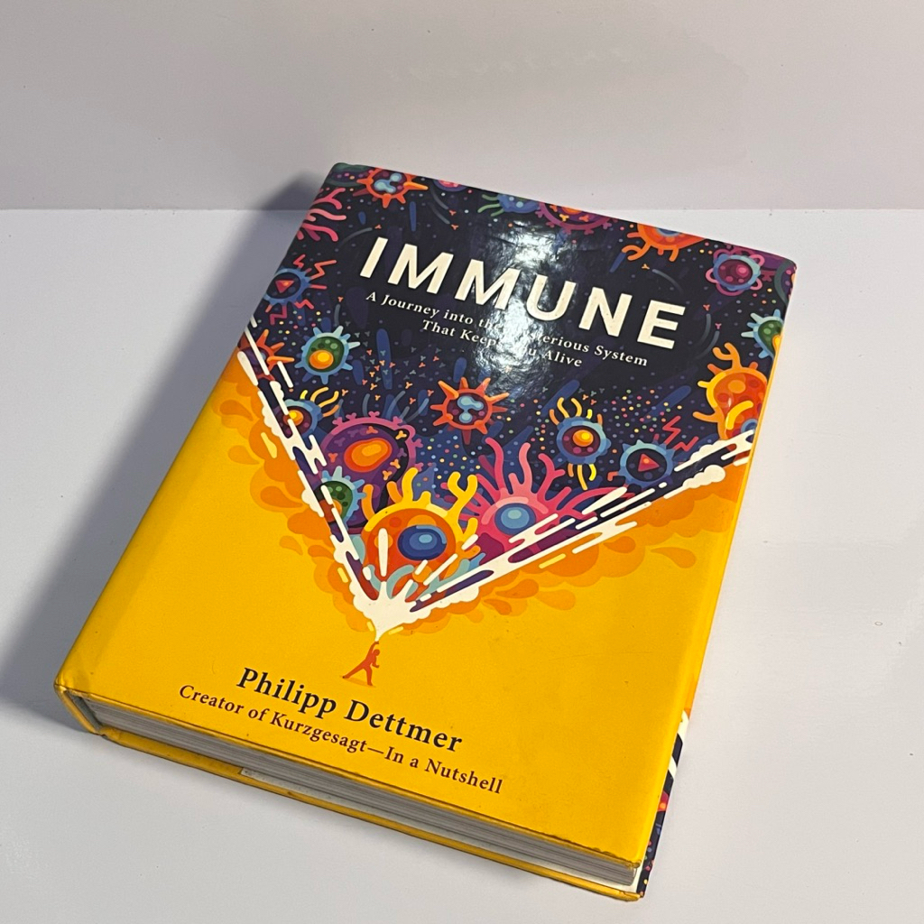 [[Original, English] Immune: a Journey into the Mysterious System that Keeps You Alive by Philipp De