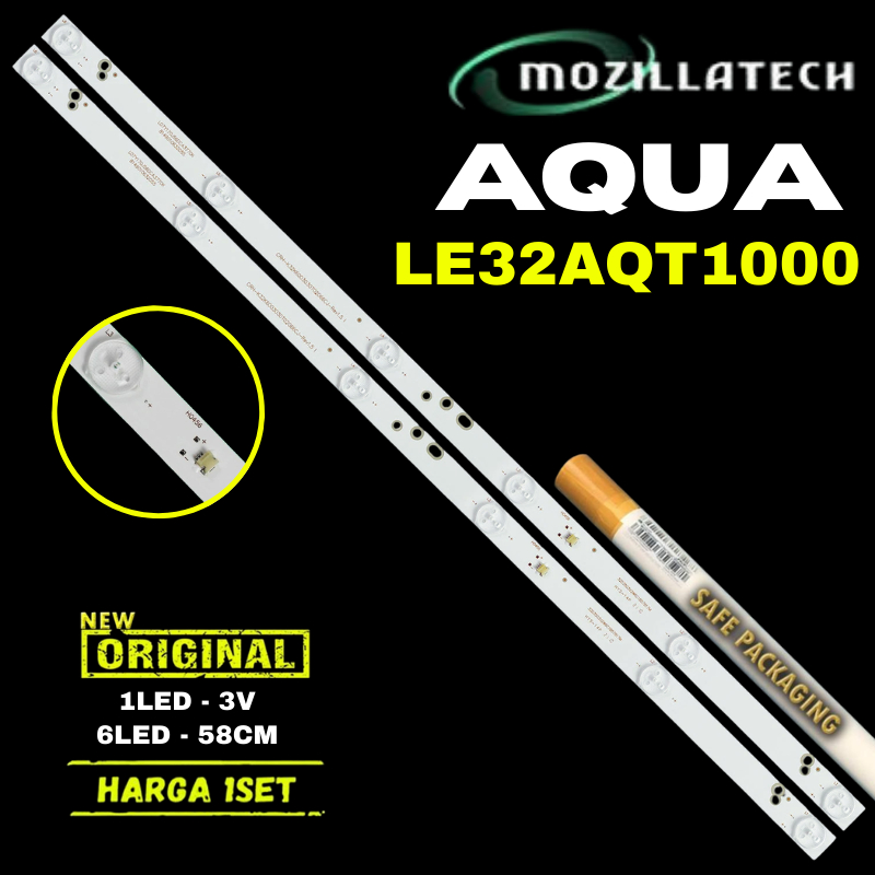 BACKLIGHT AQUA 32AQT1000 BL LAMPU LED BACKLIGHT TV AQUA 32AQT1000 6K