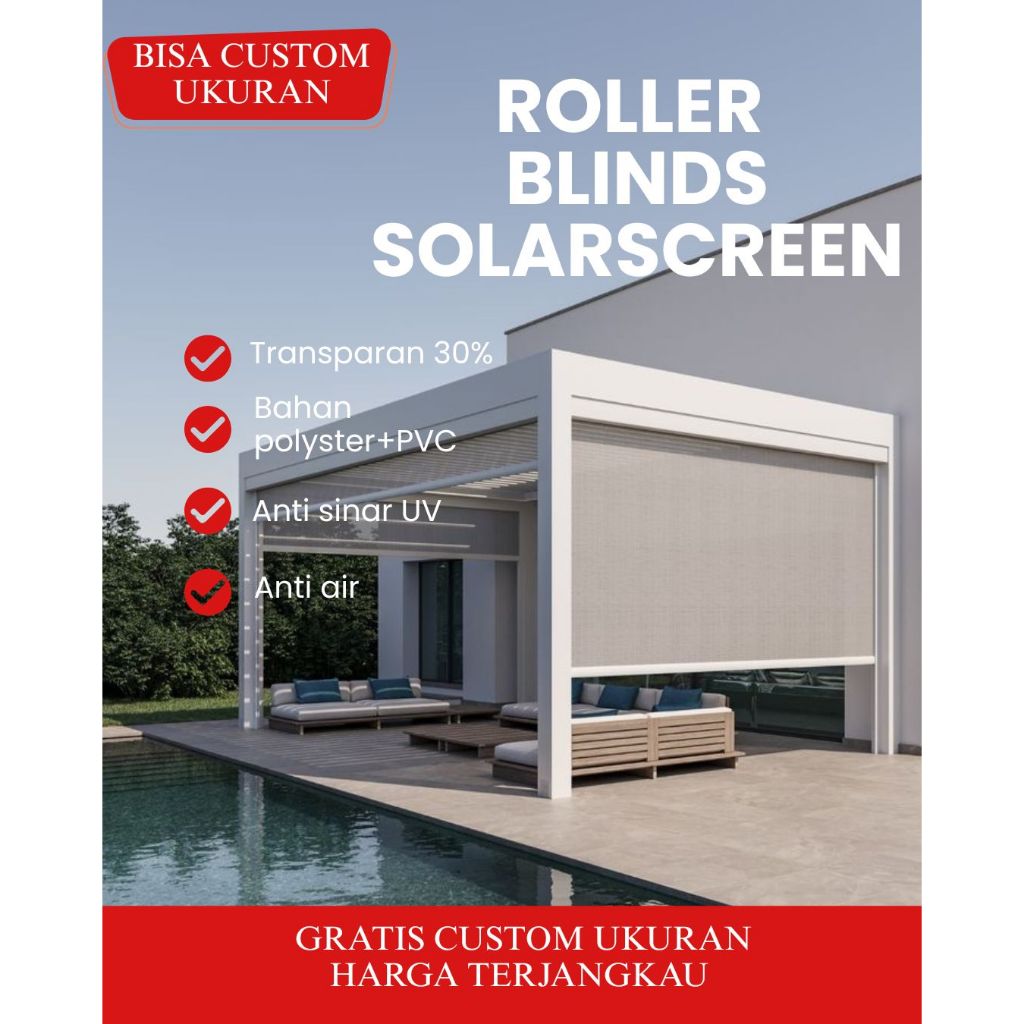 ROLLER BLIND SOLAR SCREEN / SUNSCREEN ( KOSEI ) - ROLLER BLIND OUTDOOR - TIRAI GULUNG OUTDOOR-CUSTOM