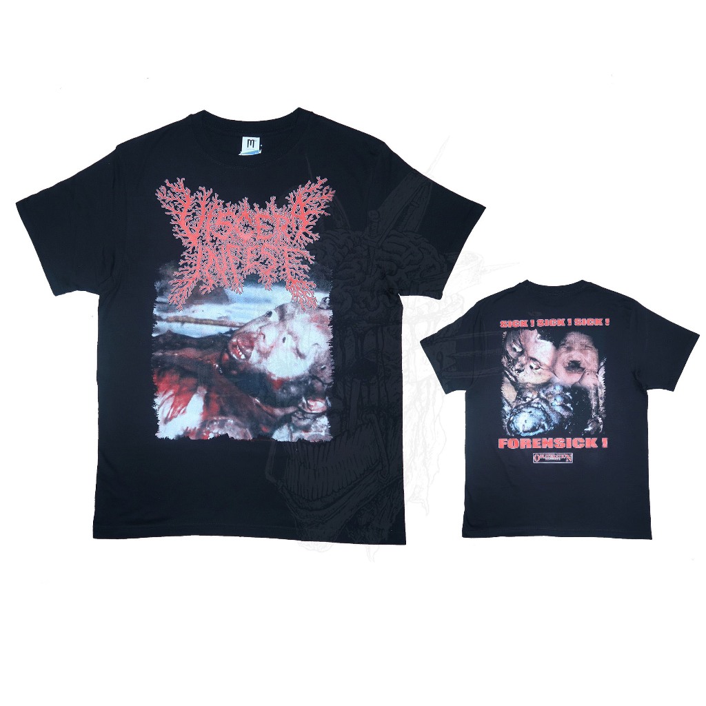 T-Shirt - Viscera Infest - Sick Sick Sick Forensick