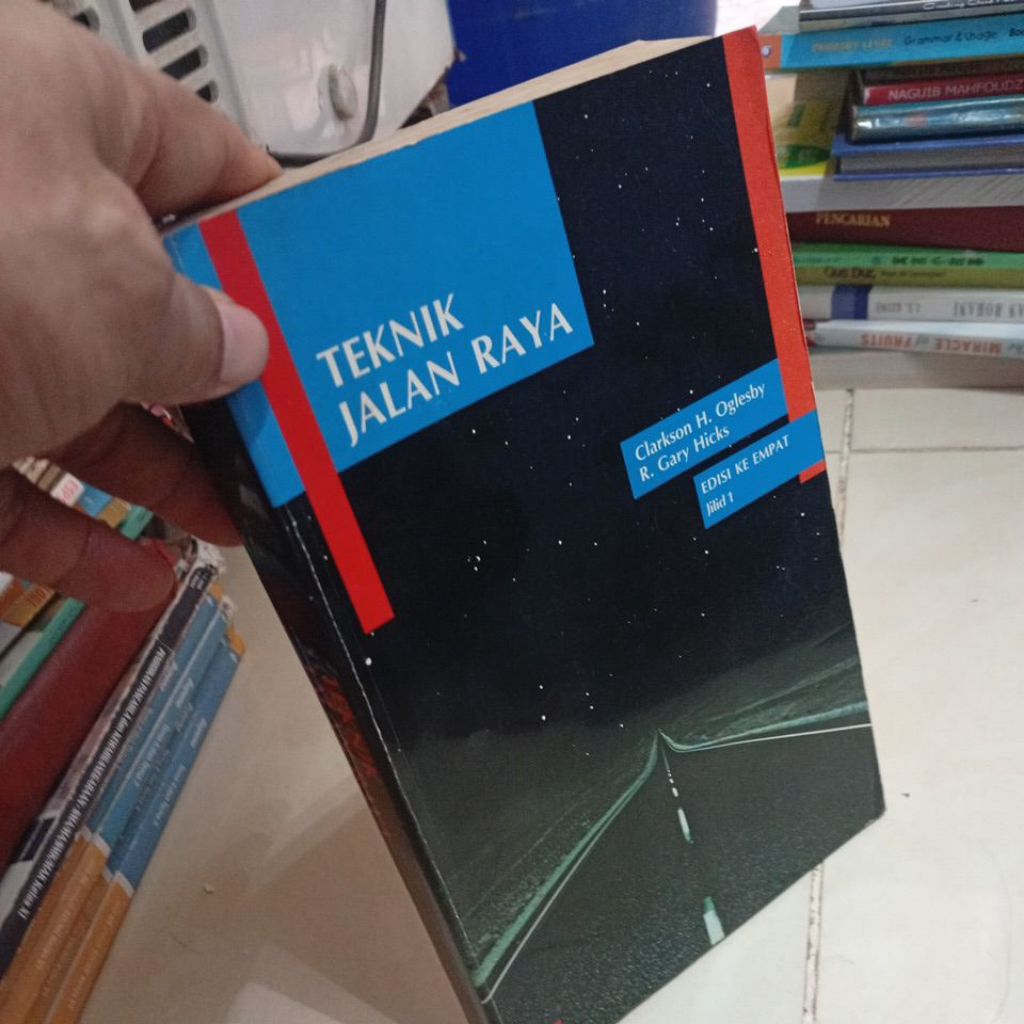 TEKNIK JALAN RAYA Oglesby Hicks ERLANGGA